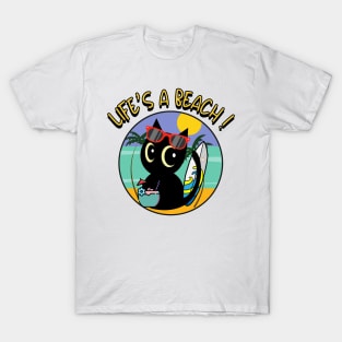 Life's a beach Black Cat T-Shirt